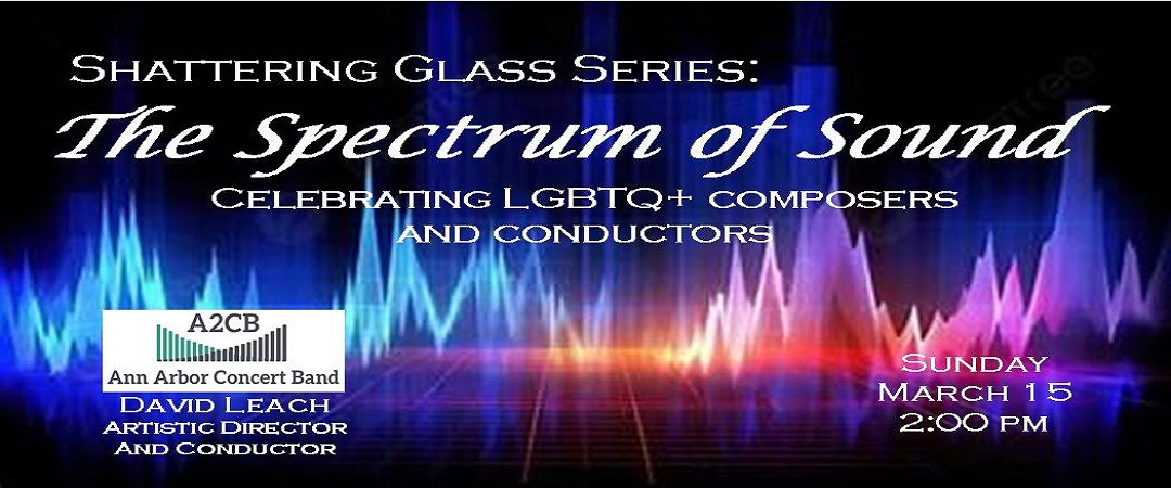 Preview image for Ann Arbor Concert Band: Shattering Glass Series - "the Spectrum Of Sound"