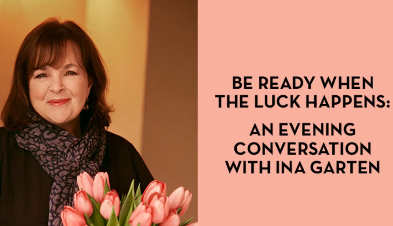 Preview image for Be Ready When the Luck Happens: An Evening Conversation with Ina Garten