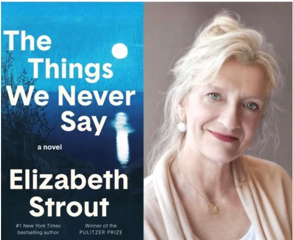 Preview image for The Things We Never Say With Author Elizabeth Strout