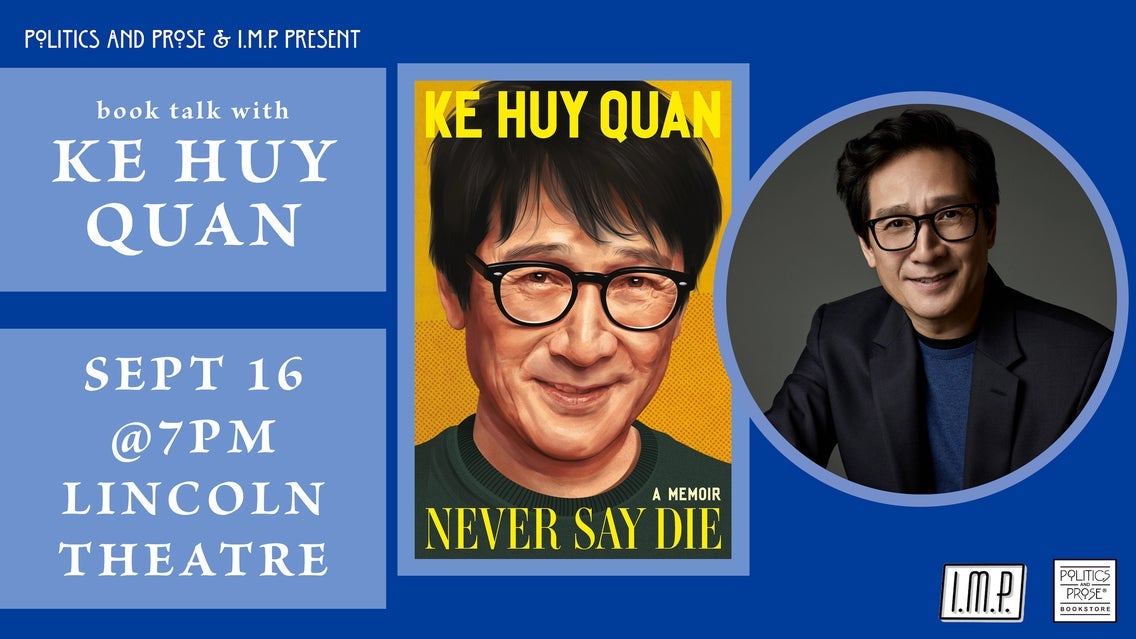 Preview image for Ke Huy Quan | Never Say Die Book Talk