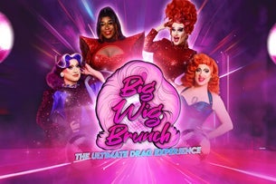 Preview image for Big Wig Brunch: The Ultimate Drag Experience